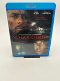 No Good Deed